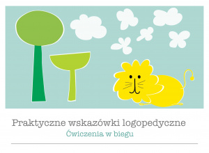 Praktyczne wskazówki logopedyczne. Ćwiczenia w biegu